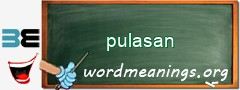 WordMeaning blackboard for pulasan